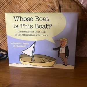 😄Donald trump book whose boat is this boat